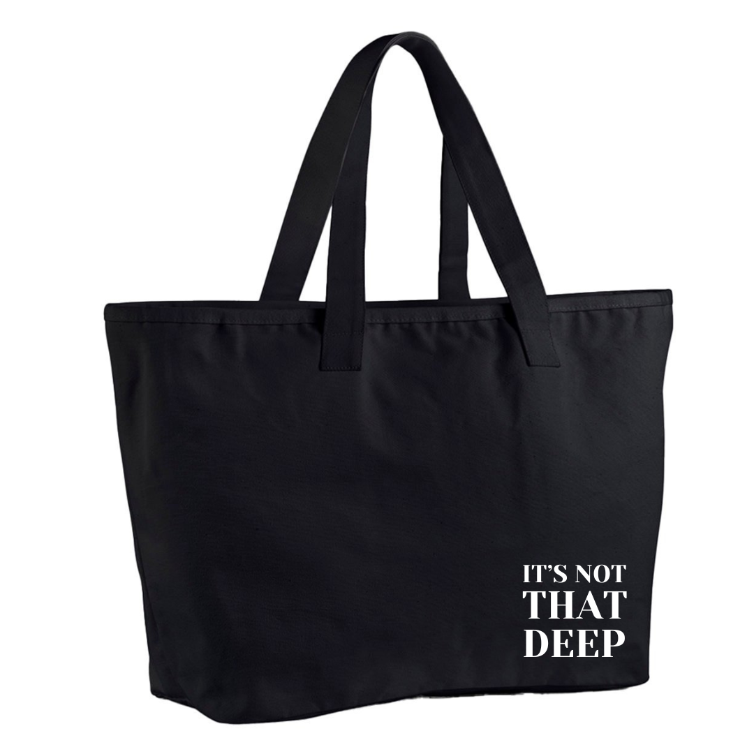 It's Not That Deep - Heavy Duty Canvas Bag