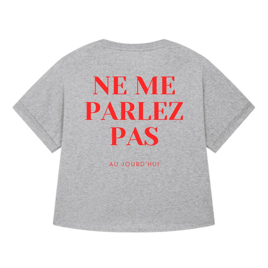 NE ME PARLEZ PAS tee - Adults