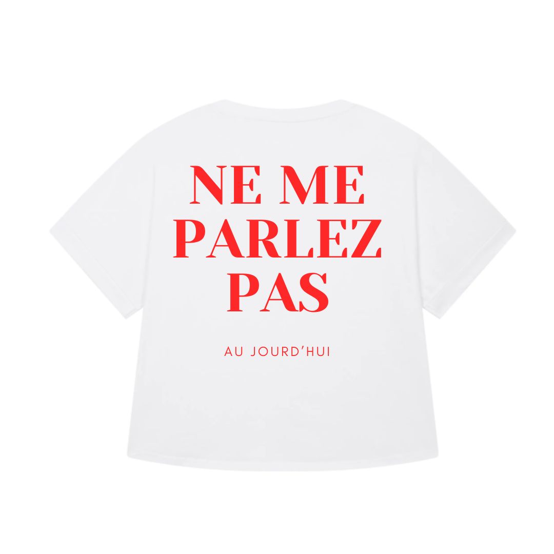 NE ME PARLEZ PAS tee - Adults